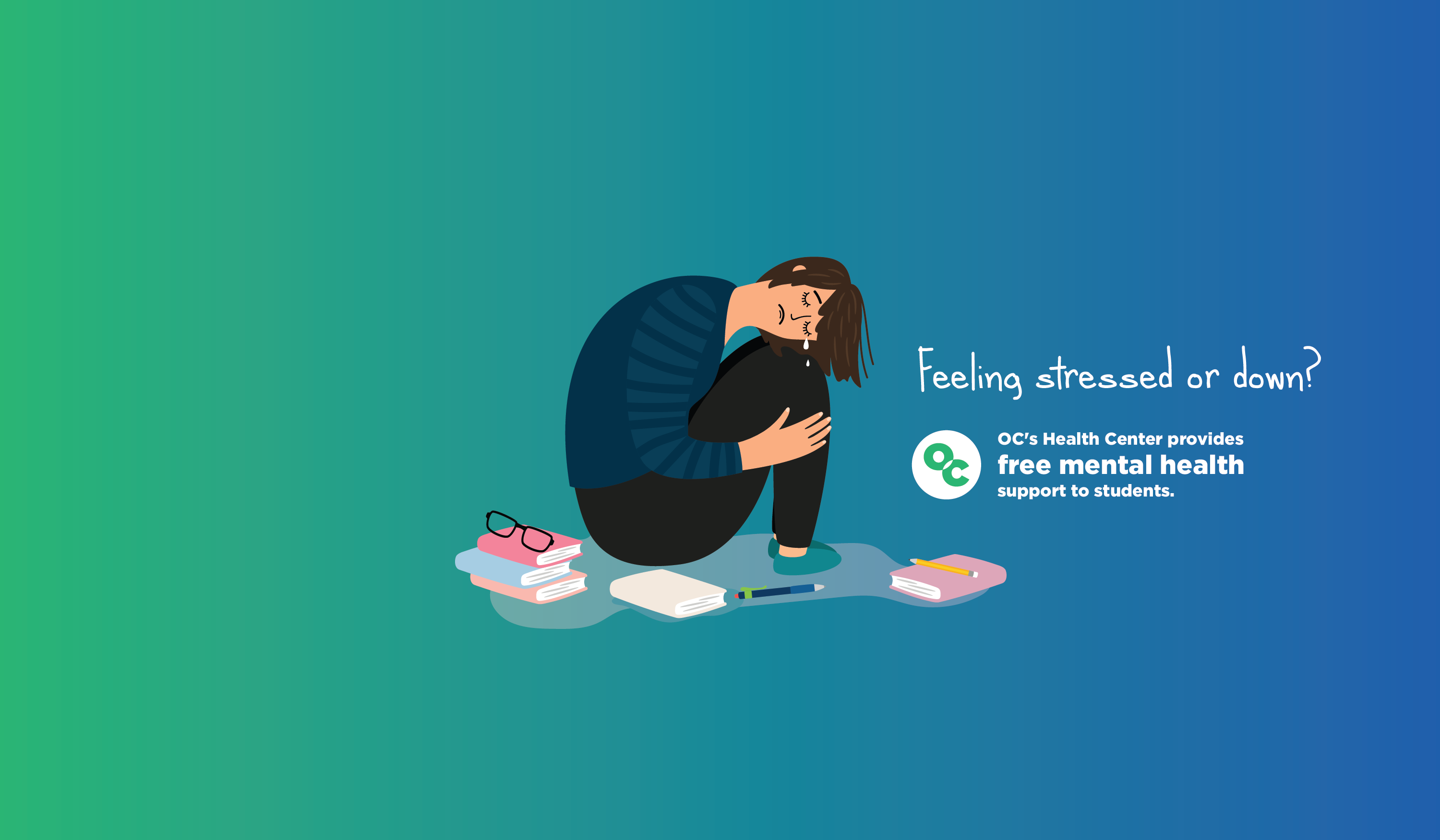 Illustration of a person crying with text that reads: Feeling stressed or down? Ox's Health Center provides free mental health support to students.