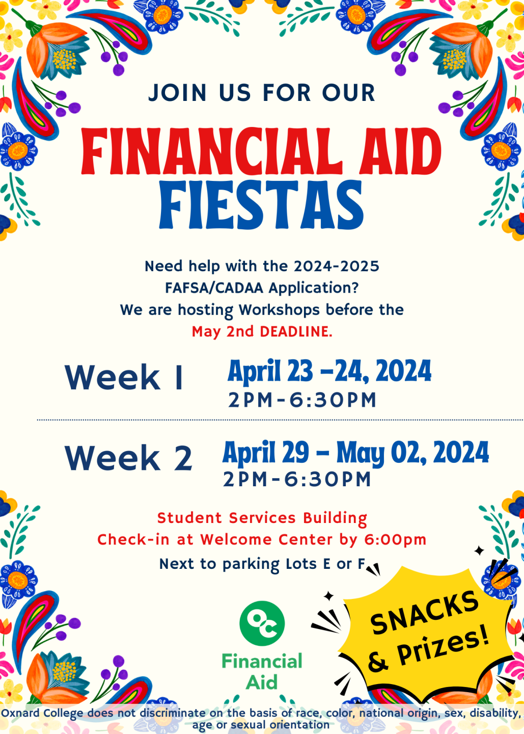 Join us for our Financial Aid Fiestas to help you with your FAFSA/CADAA Application