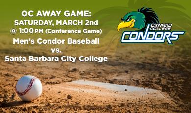 Men’s Baseball: OC Condors (Away Game) vs. Santa Barbara City College – Conference Game
