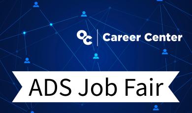 dark blue background with person icons, connected with lines to show network connection. Text states: ADS Job Fair with banner shape in white surrounding black font text. OC Career Center logo in right corner in white font.