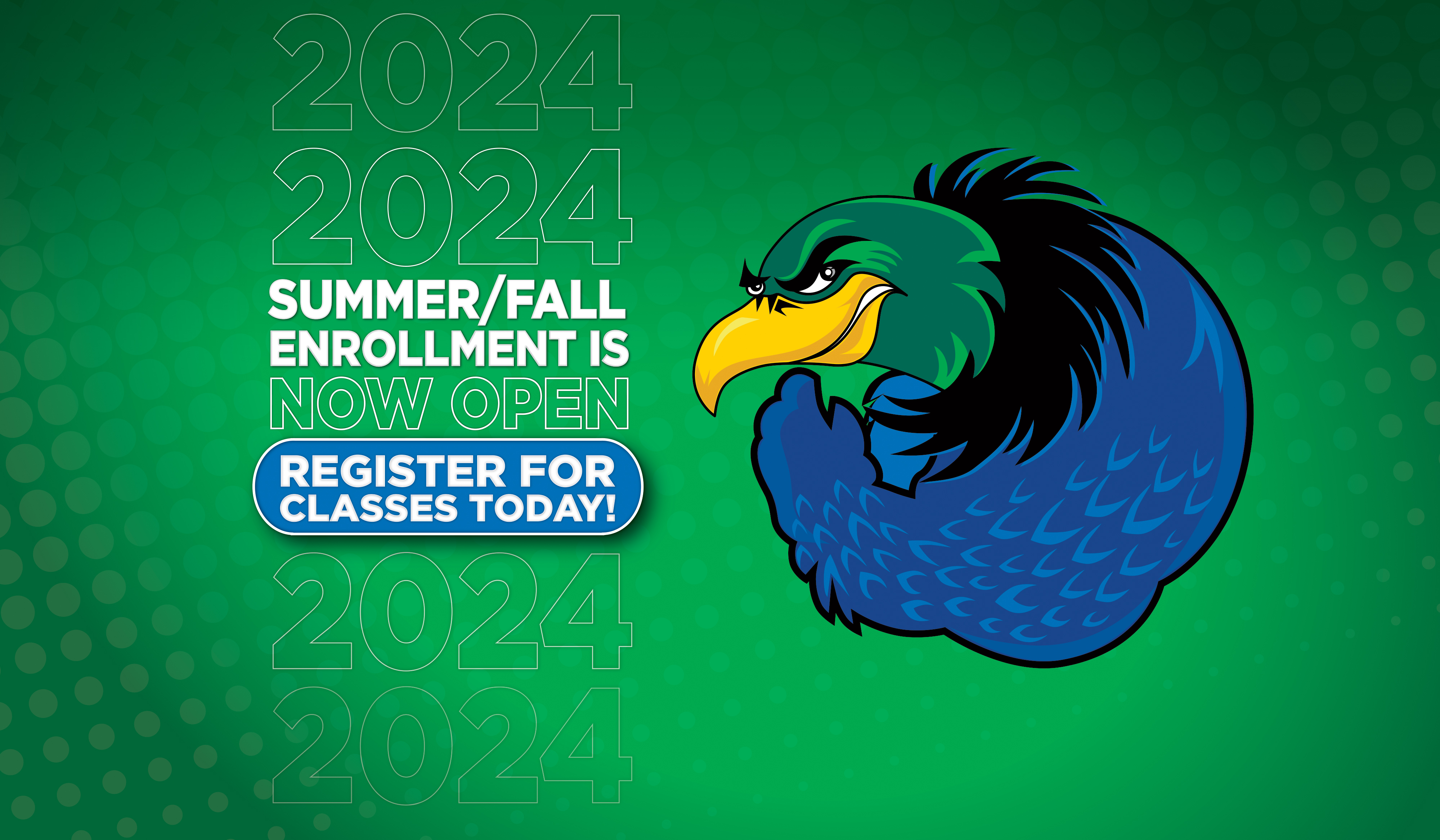 Summer/Fall 2024 Open Enrollment is Now Open. Enroll for classes today!