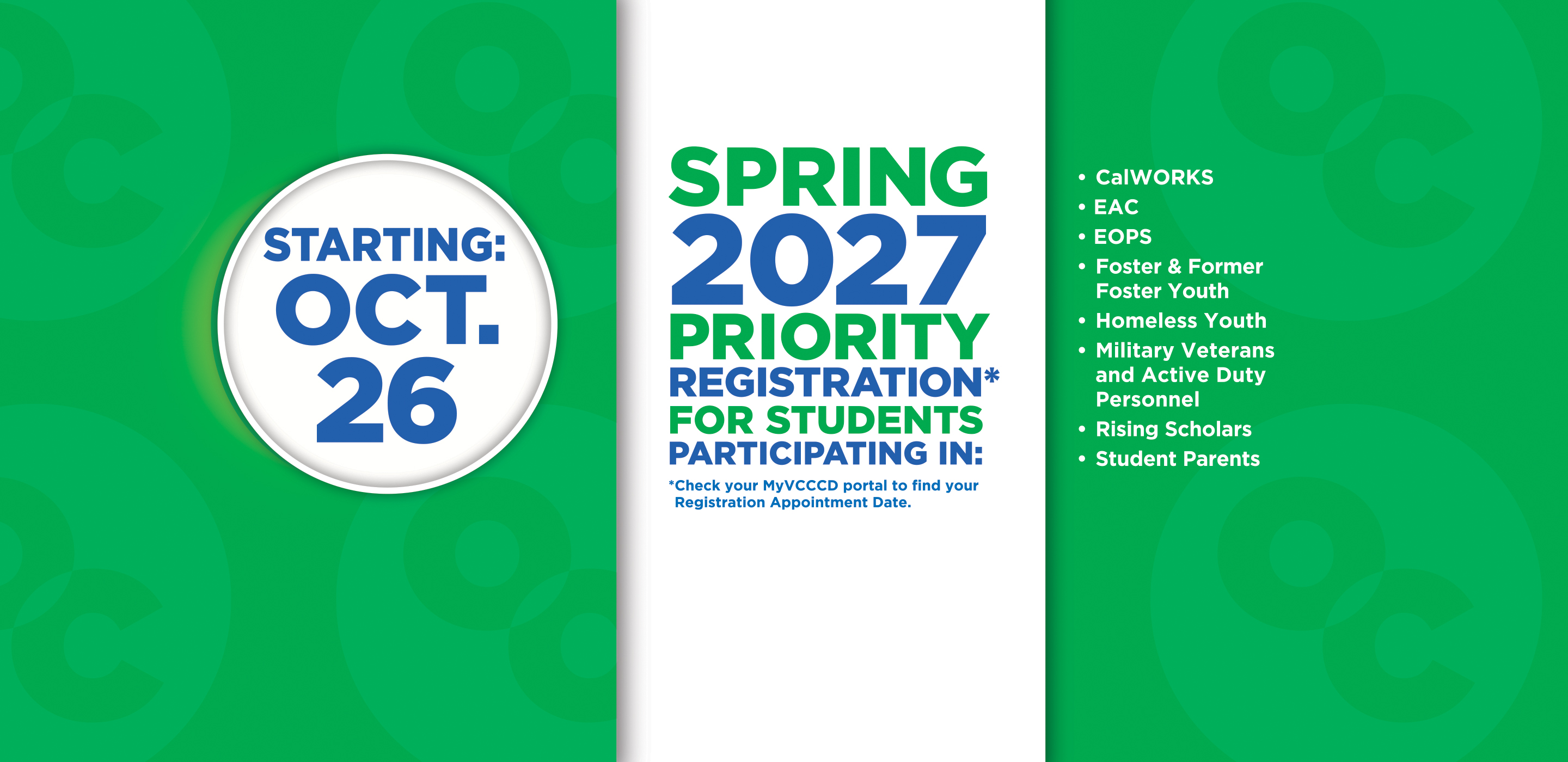 Spring 2027 Priority Registration Starts Oct. 26th for certain students.