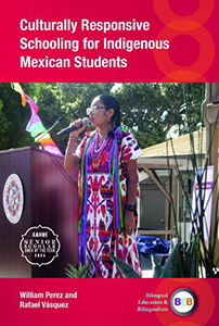 Book Cover: Culturally Responsive Schooling for Indigenous Mexican Students