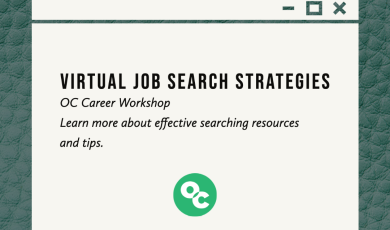 Flat web browser interface with text that reads: Virtual Job Search Strategies. OC Career workshop. Learn more about effective searching resources and tips.