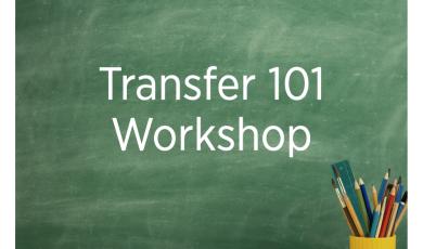 chalkboard with yellow pencil cup and green calculator in bottom right corner foreground and Transfer 101 Workshop written in white text