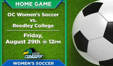 OC Women’s Soccer (Home Game) vs. Reedley College