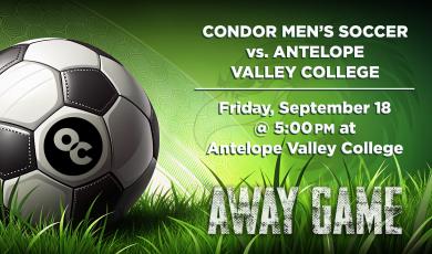 Men’s Soccer: OC Condors vs. Antelope Valley College (Away Game)