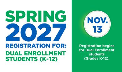 Nov. 13: Spring 2027 Dual Enrollment Registration Begins