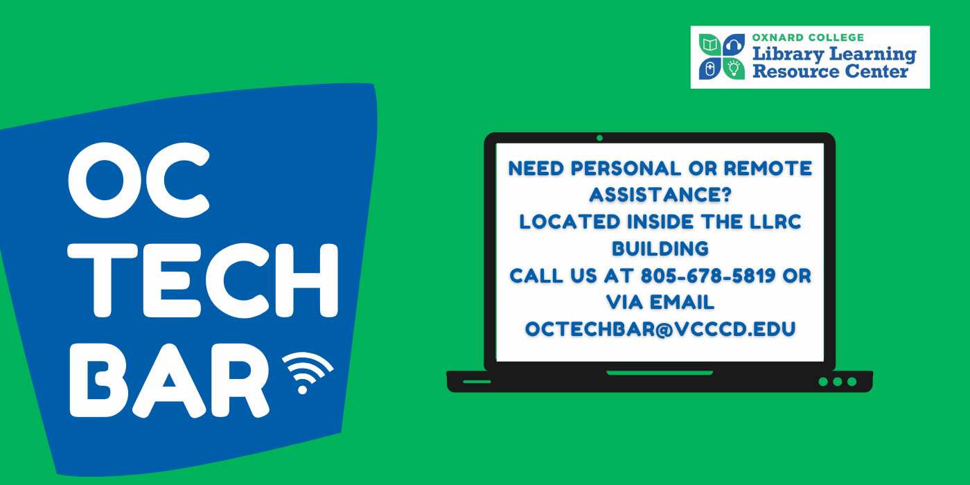 OC Tech Bar, for personal or remote equipment assistance.