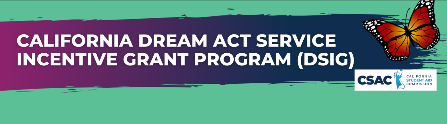 California Dream Act Services Incentive Grant Program (DSIG)