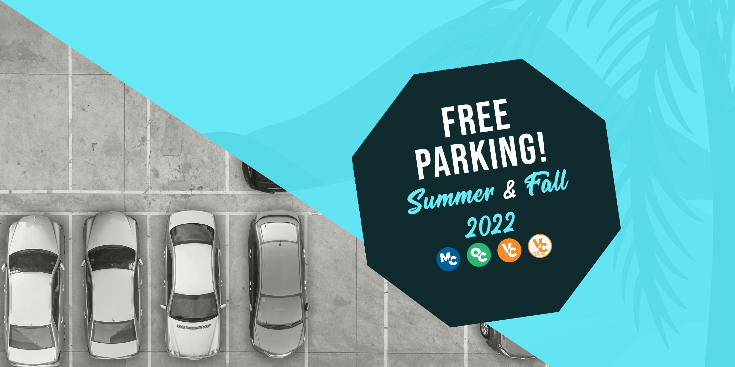 Free Parking! Summer and Fall 2022
