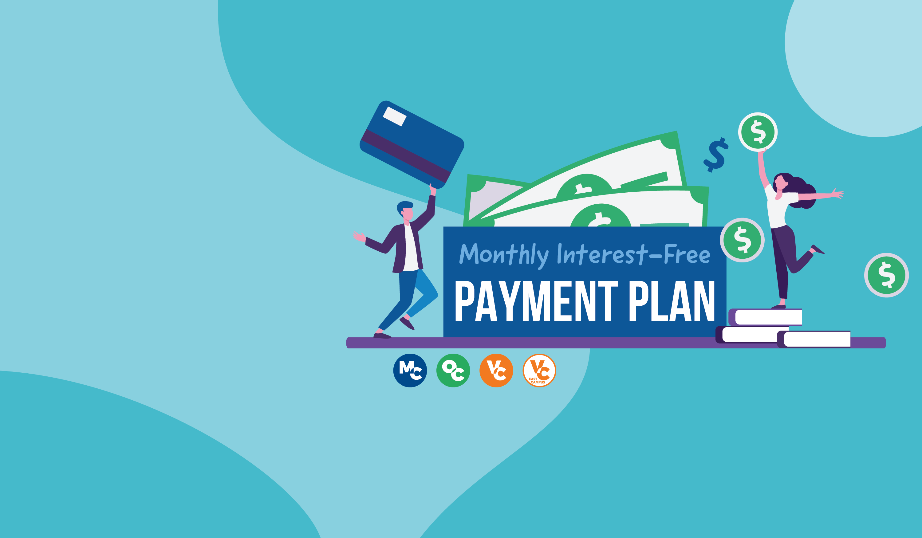 Monthly Interest-Free Payment Plan