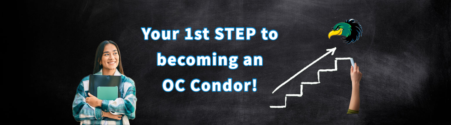 Girl looking up that reads, "Your 1st STEP to becoming an OC CONDOR", image includes steps and condor image.