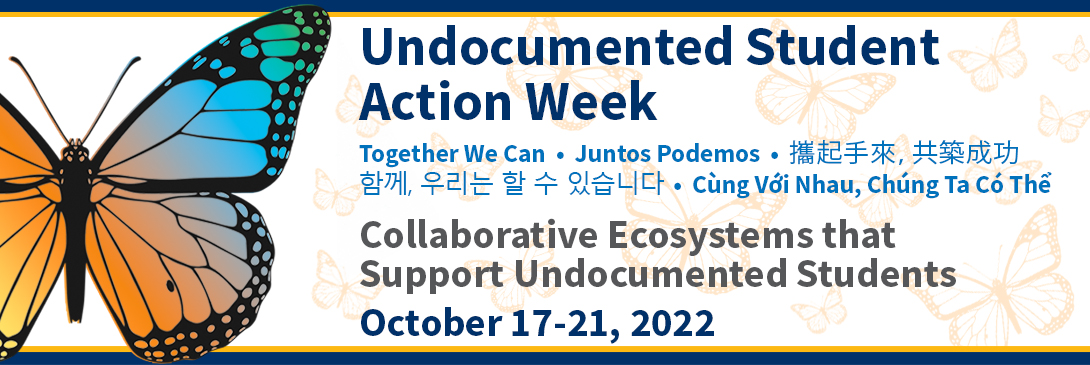 Undocumented Student Action Week banner with butterfly