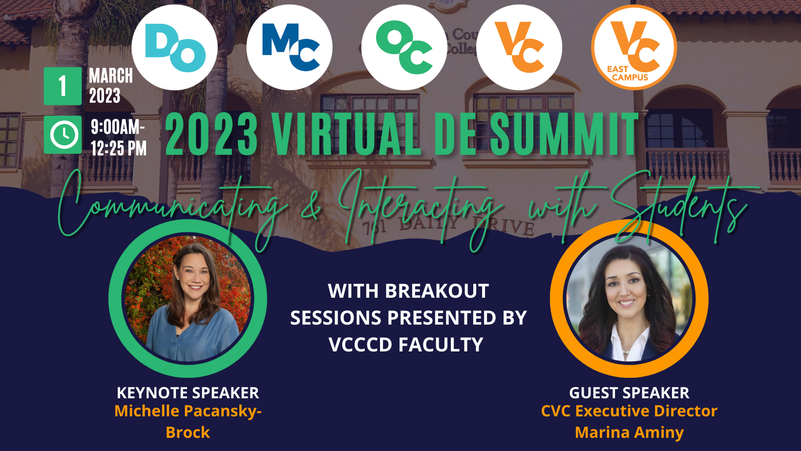 Virtual VCCCD DE Summit March 1, 2023 Presentations from Michelle Pacansky Brock Keynote speaker, and Dr. Marina Aminy from the CVC in addition to presentations from faculty