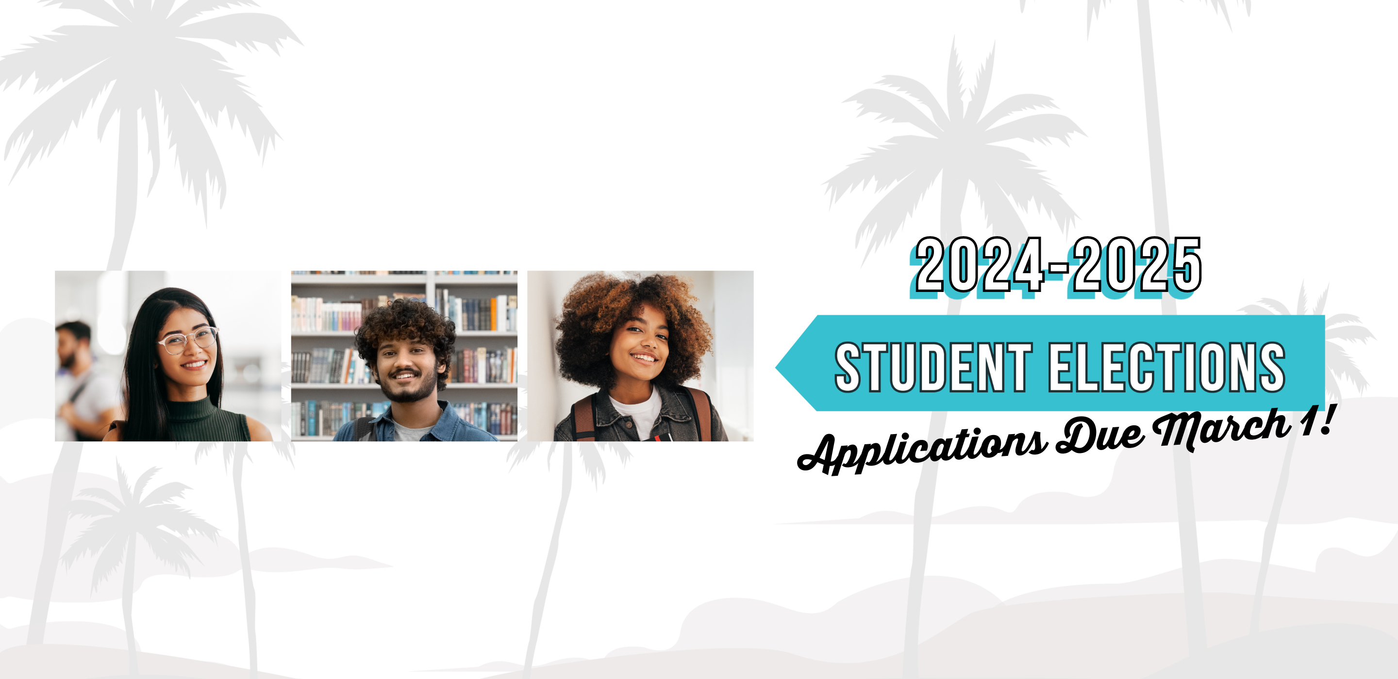 2024-2025 Student Elections Applications Due March 1!