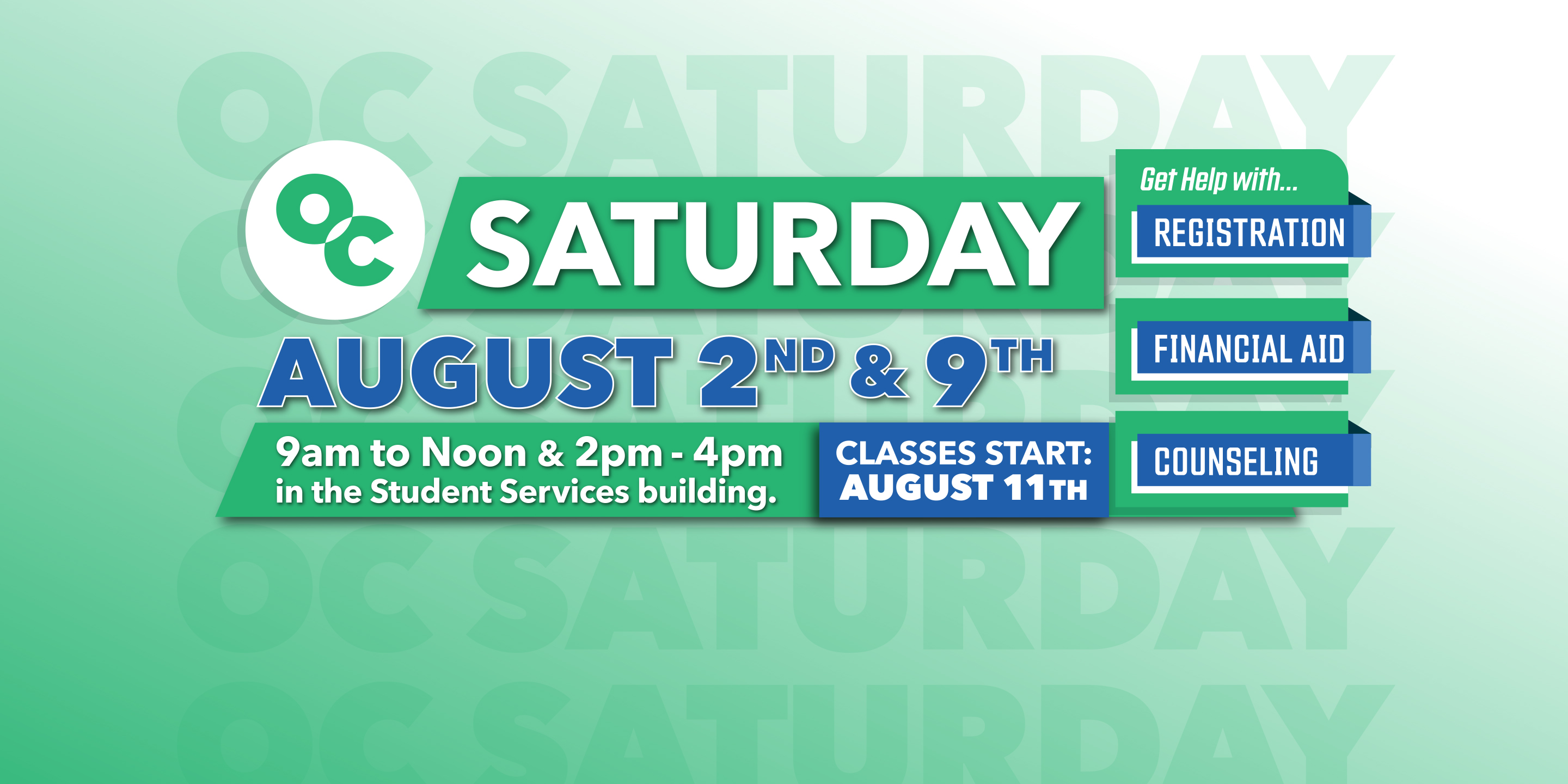 OC Saturday August 2nd & 9th