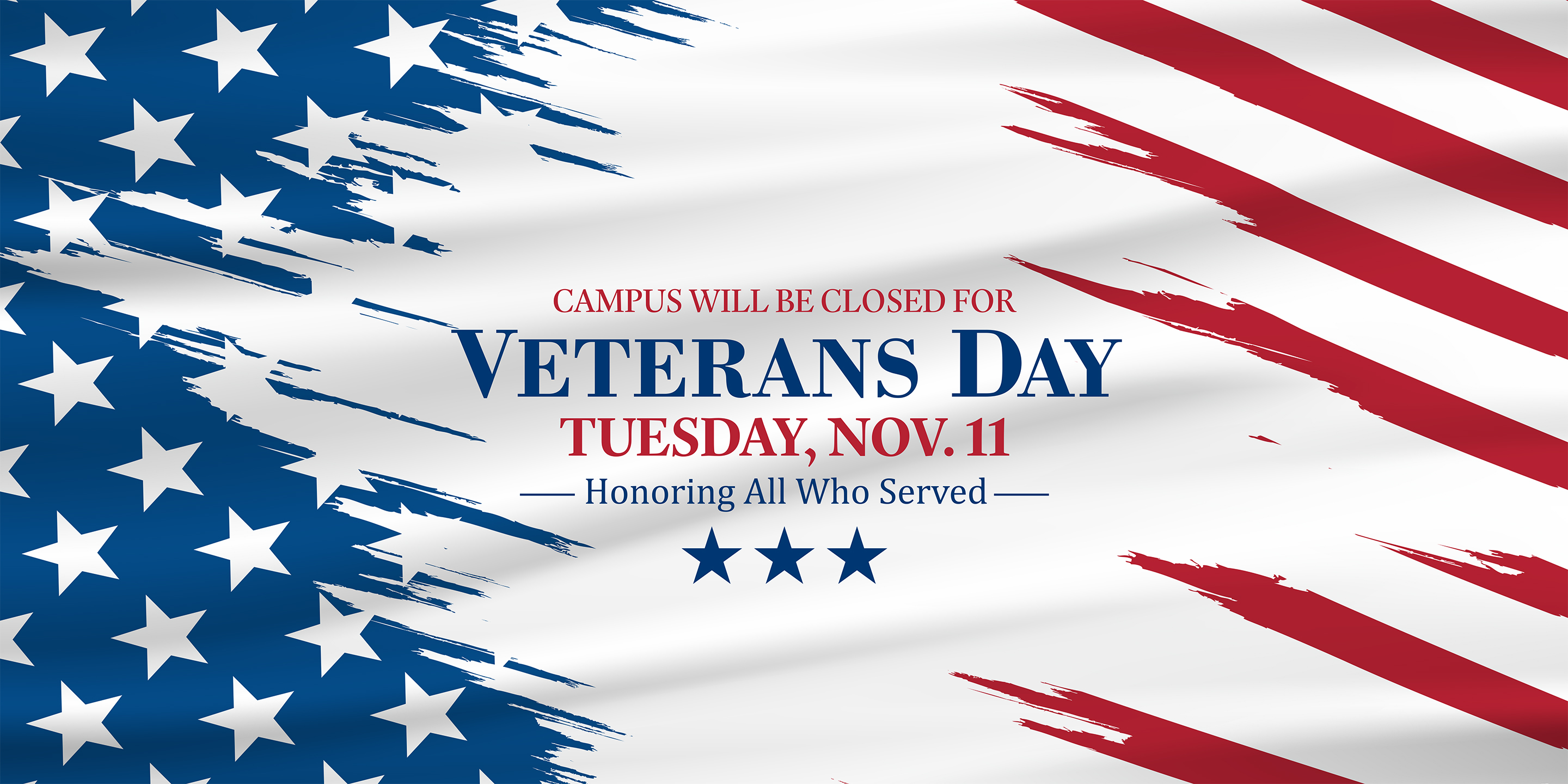 Campus Closed for Veterans Day on Nov. 11th
