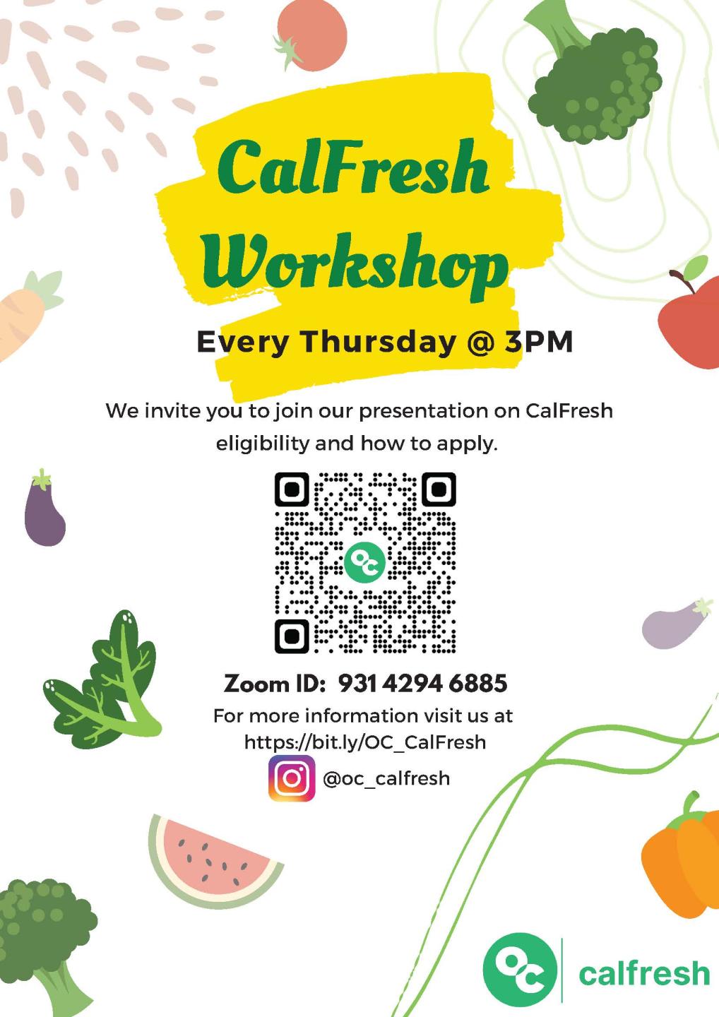 Calfresh Workshop Every Thursday at 3 pm. Zoom ID: 93142946885
