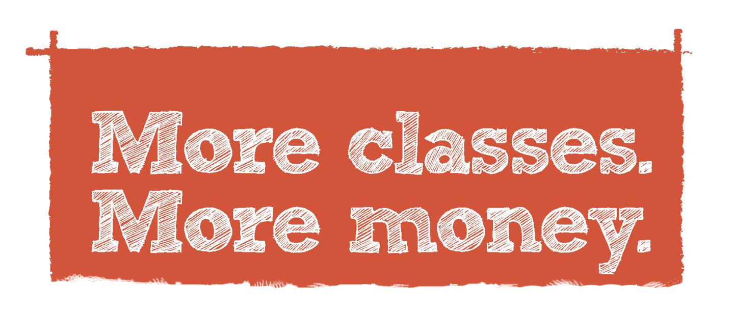 More classes more money