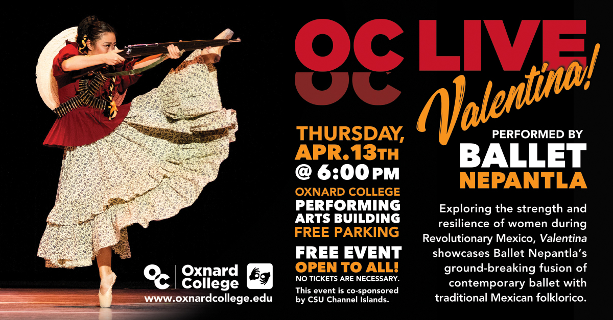 OC LIVE Presents “Valentina!” Performed by Ballet Nepantla