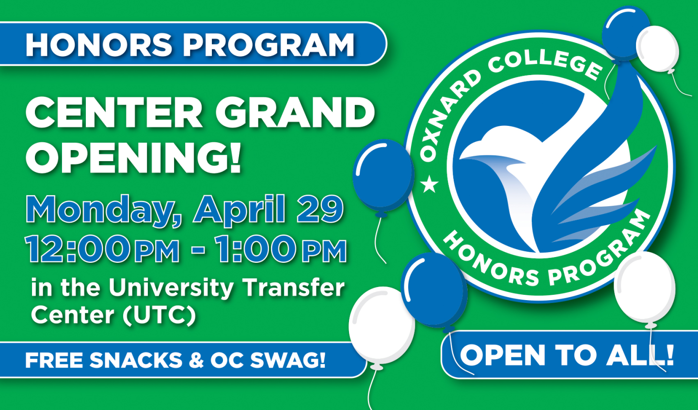 Honors Program Center Open House on Monday April 29, 2024 from 12:00-1:00pm in the University Transfer Center. Open to all. Free snacks and OC Swag. 
