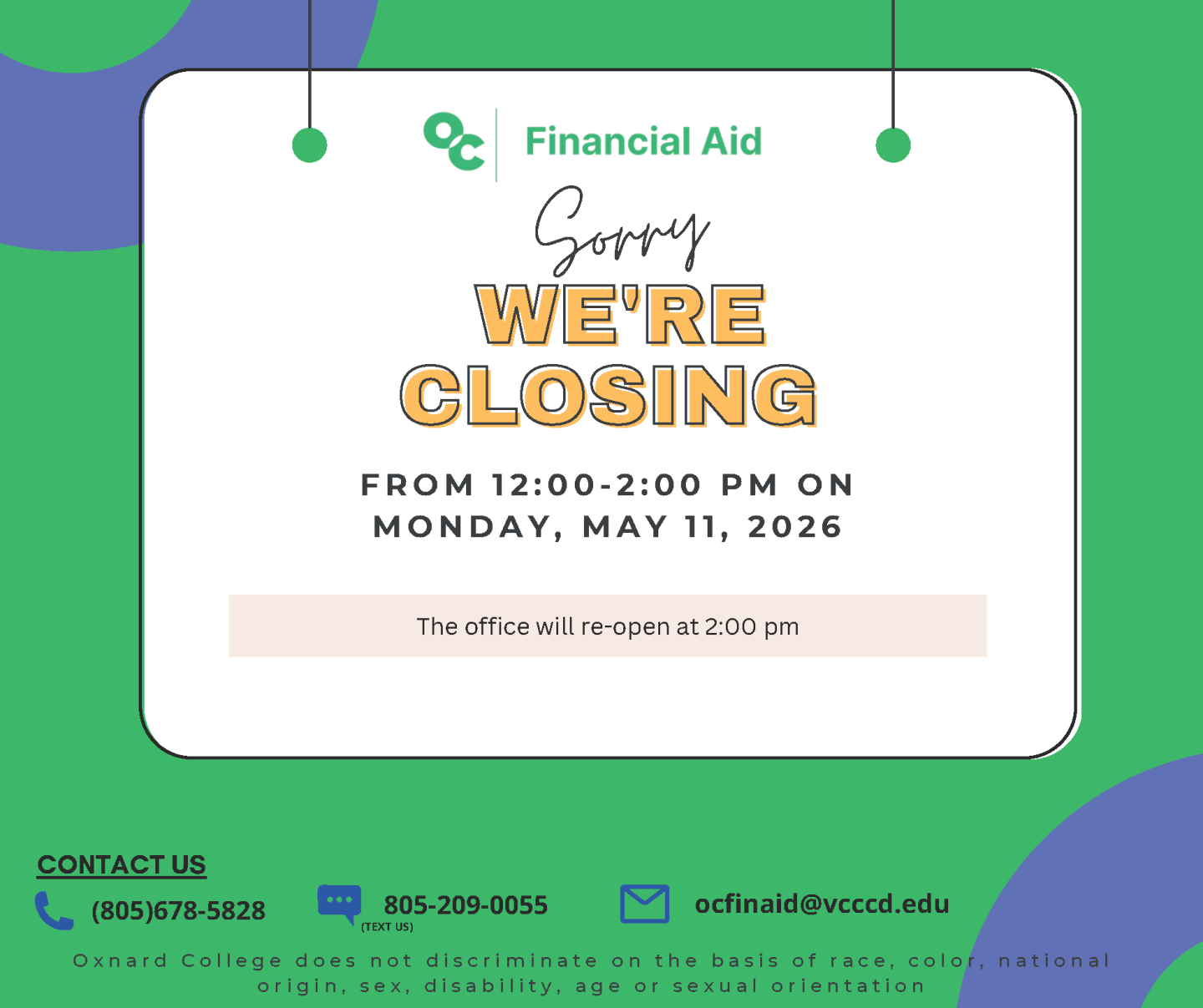 Monday, May 11, 2026 closed from 12-2pm and reopen at 2pm