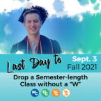 District alumni and text that reads: Last Day to Drop Semest District alumni and text that reads: Last Day to Drop Semest