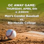 Men’s Baseball: OC Condors vs. Rio Hondo College