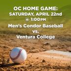 Men’s Baseball: OC Condors (Home Game) vs. Ventura College