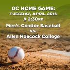 Men’s Baseball: OC Condors (Home Game) vs. Allen Hancock College