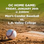Men’s Baseball: OC Condors (Home Game) vs. L.A. Valley College