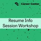 green background with black spots randomly overlaid. OC Career Center logo in black font in upper right corner. Text states: Resume Info Session Workshop in black font with teal colored rectangular shape surrounding text.