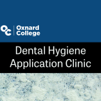 image with white Oxnard College stacked logo on left side with dark blue background. Black text box outlining white font lettering that states "Dental Hygiene Application Clinic". Bottom of image shows white background with blue blurred texture.
