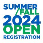 May 1: Summer/Fall 2024 OPEN Registration