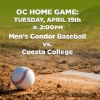 Men’s Baseball: OC Condors (Home Game) vs. Cuesta College