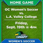 OC Women’s Soccer (Home Game) vs. L.A. Valley College