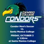 Men’s Soccer: OC Condors vs. Santa Monica College (Away Game)