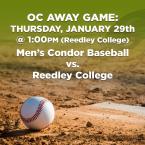 Men’s Baseball: OC Condors (Away Game) vs. Reedley College