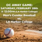 Men’s Baseball: OC Condors (Away Game) vs. L.A. Harbor College