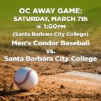 Men’s Baseball: OC Condors (Away Game) vs. Santa Barbara City College