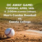 Men’s Baseball: OC Condors (Away Game) vs. Cuesta College