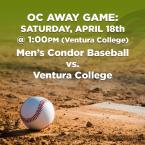 Men’s Baseball: OC Condors (Away Game) vs. Ventura College