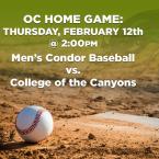 Men’s Baseball: OC Condors (Home Game) vs. College of the Canyons