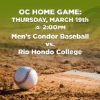 Men’s Baseball: OC Condors (Home Game) vs. Rio Hondo College