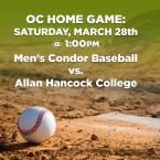 Men’s Baseball: OC Condors (Home Game) vs. Allan Hancock College