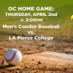 Men’s Baseball: OC Condors (Home Game) vs. L.A. Pierce College