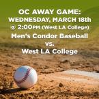 Men’s Baseball: OC Condors (Away Game) vs. West L.A. College