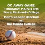 Men’s Baseball: OC Condors (Away Game) vs. Rio Hondo College