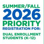 April 30: Summer/Fall 2026 Dual Enrollment Registration Begins